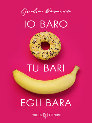 cover image of Io baro, tu bari, egli bara